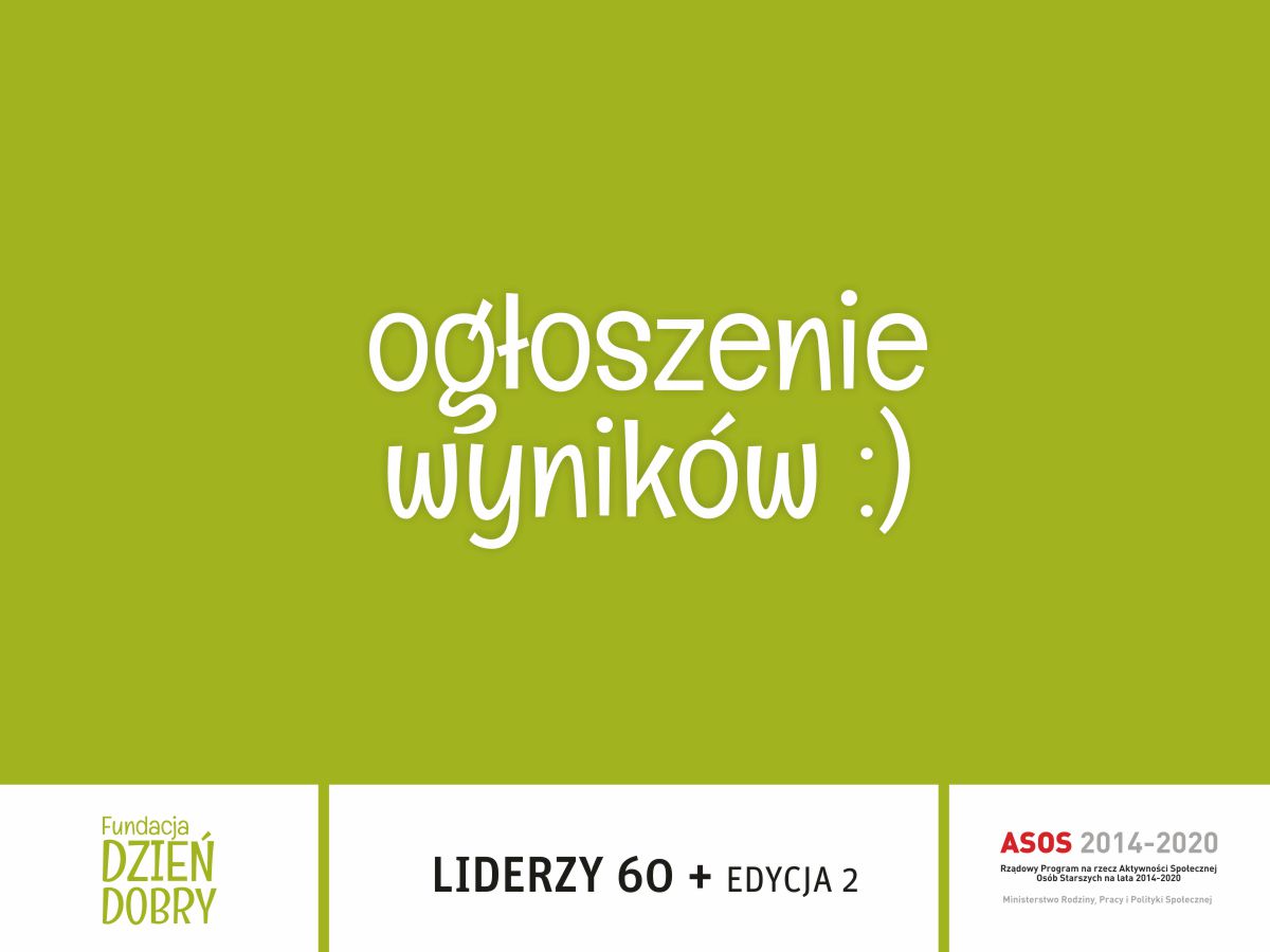 II edycja projektu „Liderzy 60+”. Sprawdź kto zrealizuje autorskie projekty!