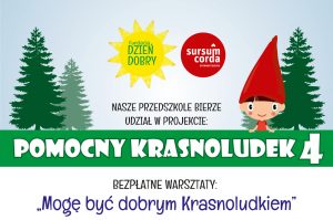 Rusza projekt „Pomocny Krasnoludek 4”